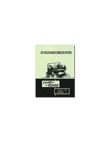 Manuel d'Instruction pour : LAND ROVER Série 1 (1948-1958)