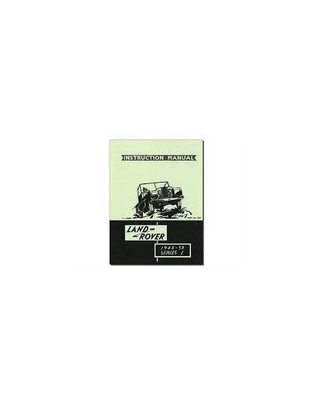Manuel d'Instruction pour : LAND ROVER Série 1 (1948-1958)